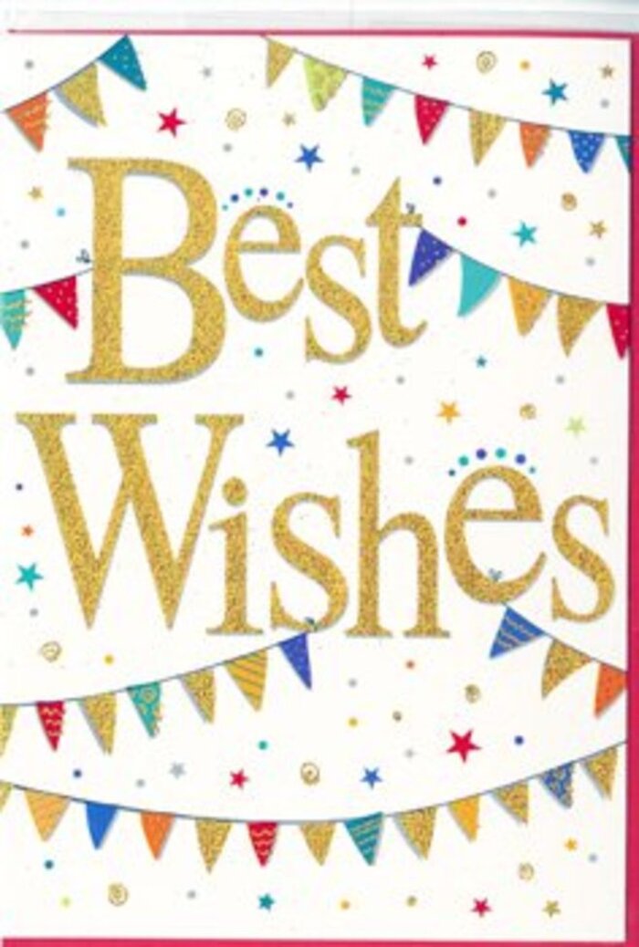 The card carries the atmosphere of a small yet meaningful celebration, the kind you might share with friends in a cosy Beckton living room after good news. Dominating the centre, the words Best Wishes are rendered in lavish golden lettering, with an embossed, lightly glittered finish that makes each stroke of the script appear almost three-dimensional. The gold is not brash but softly luminous, reminiscent of late-evening light reflecting off nearby waters by the Royal Docks. Surrounding this central blessing, graceful curves of bunting stretch across the white card in overlapping arcs. Each flag is a small triangle of colour-deep crimson, bright teal, sunny yellow, soft lilac-decorated with intricate little patterns that alternate between stripes, polka dots, and tiny mosaics. The bunting lines echo the look of celebratory decorations strung across a local community hall, capturing a sense of shared joy and togetherness. Dotted between these arcs are miniature stars and scattered confetti-like circles in coordinating shades, carefully placed to feel spontaneous yet visually balanced, like the last flecks of confetti floating down after a toast. The clean white background allows the colours and gold lettering to breathe, giving the design a refined, uncluttered elegance. There is no illustration of flowers, yet the mood aligns perfectly with a bouquet sent to mark a new job in Canary Wharf, an exam result, or a new home just off Newham Way. The card seems designed to slip between the stems of fresh blooms delivered across Beckton, carrying with it not just a printed message but a genuine sense of optimism, pride, and encouragement for the future.